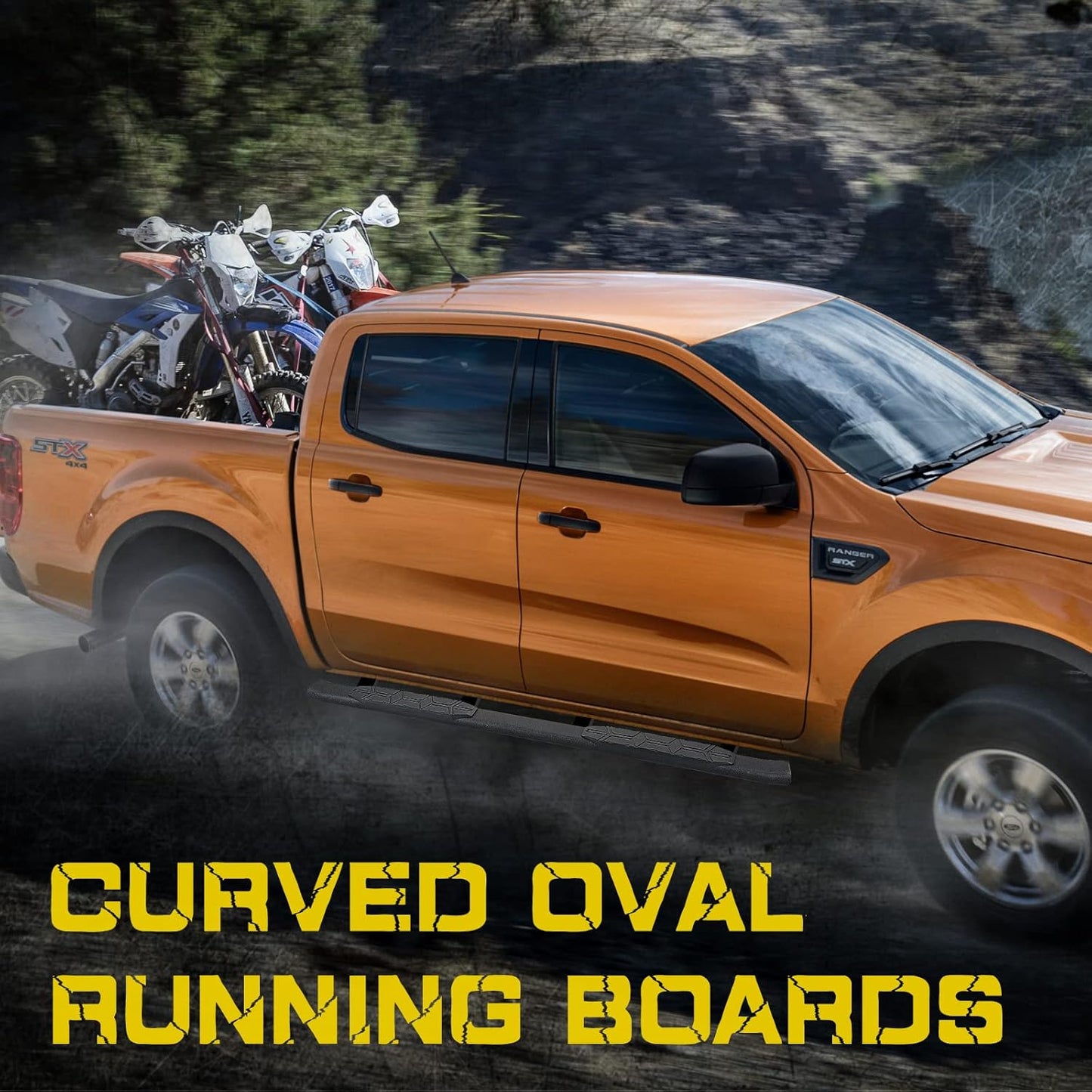 The curved oval design of the side steps increases the proper spacing between the step bar and the truck, makes the truck more compatible with the side steps.