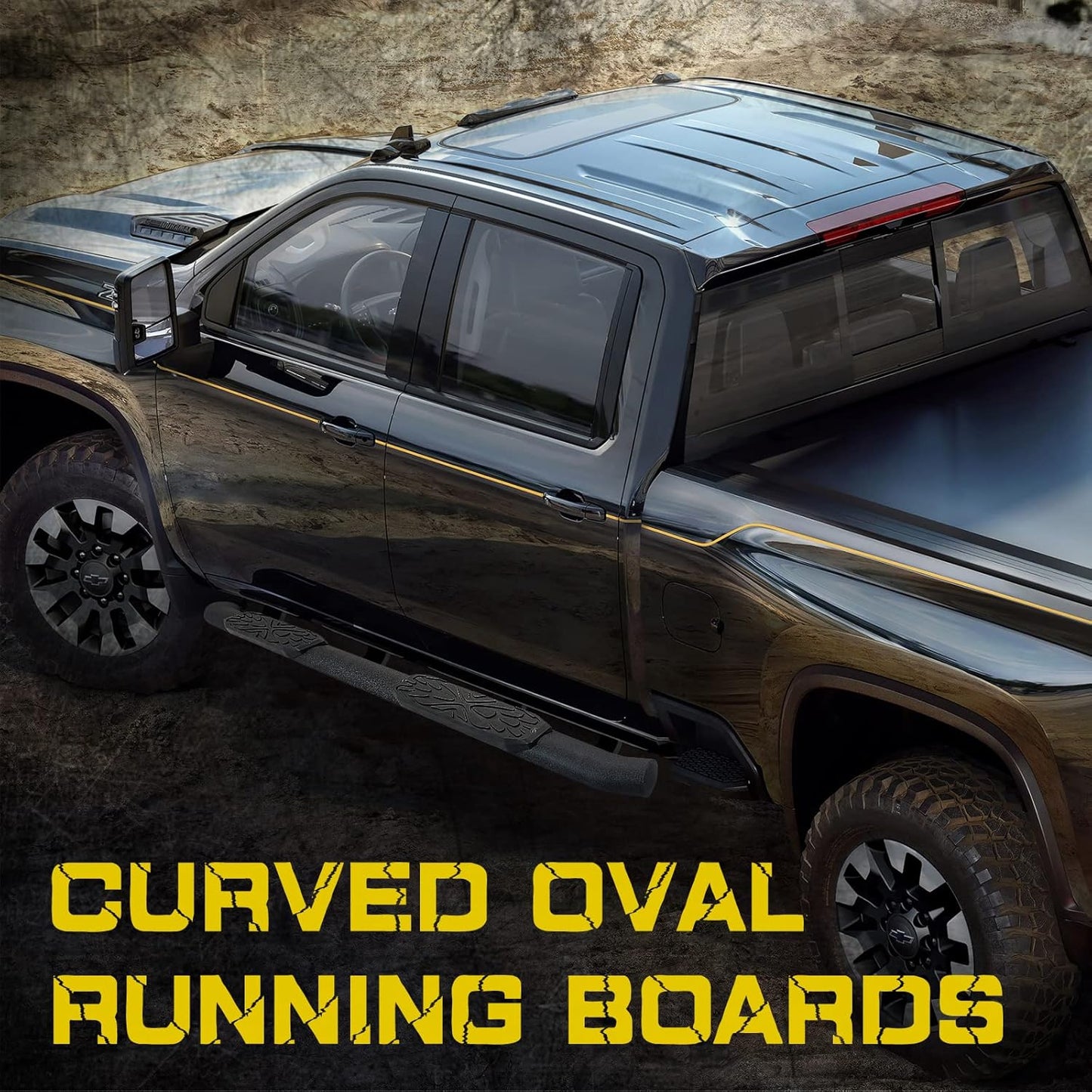 The curved oval design of the side steps increases the proper spacing between the step bar and the truck, makes the truck more compatible with the side steps.
