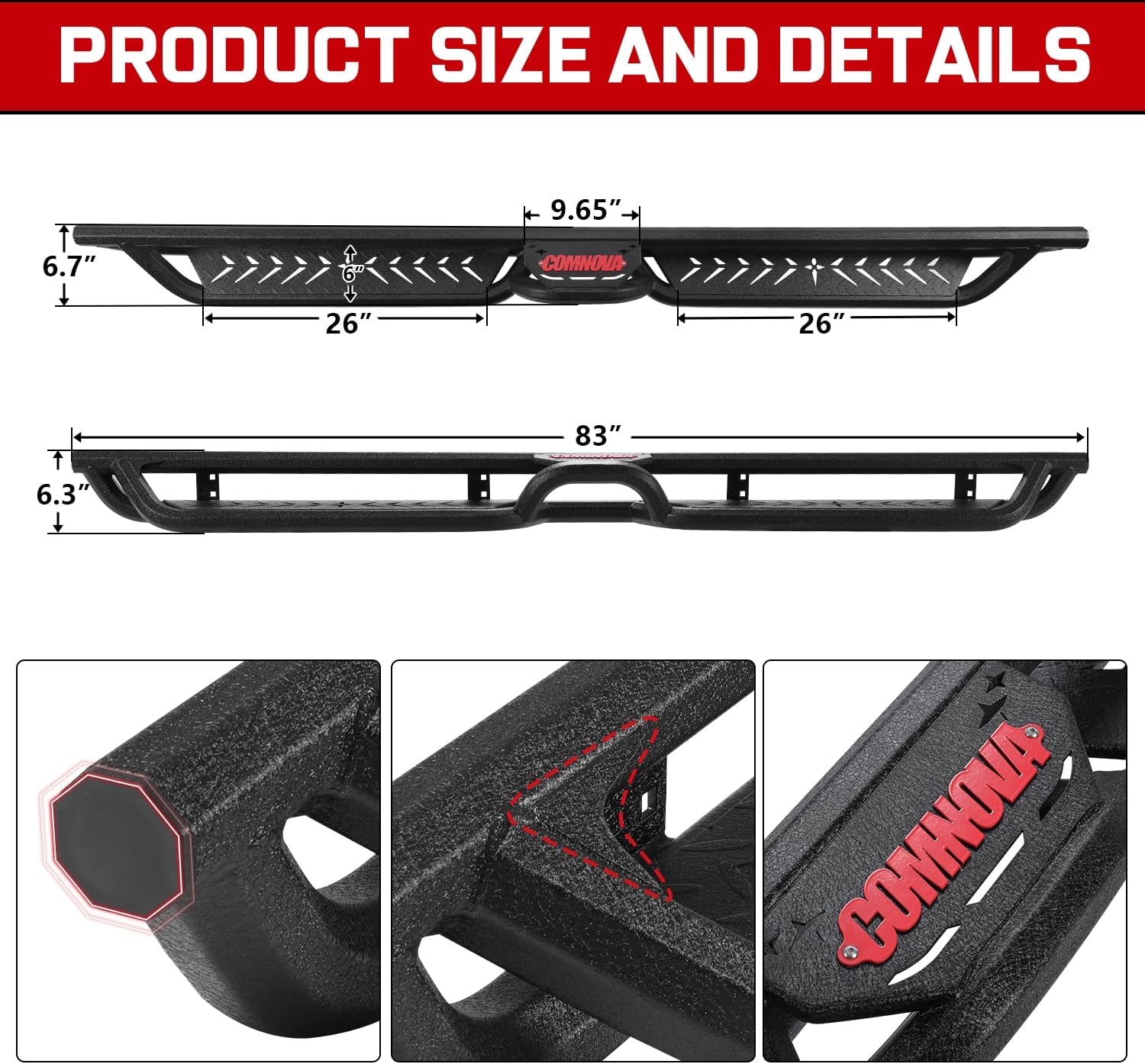 The package includes two side steps, necessary brackets, installation instructions, and hardware. Simple bolt-on installation requires no drilling or cutting, ensuring hassle-free setup.