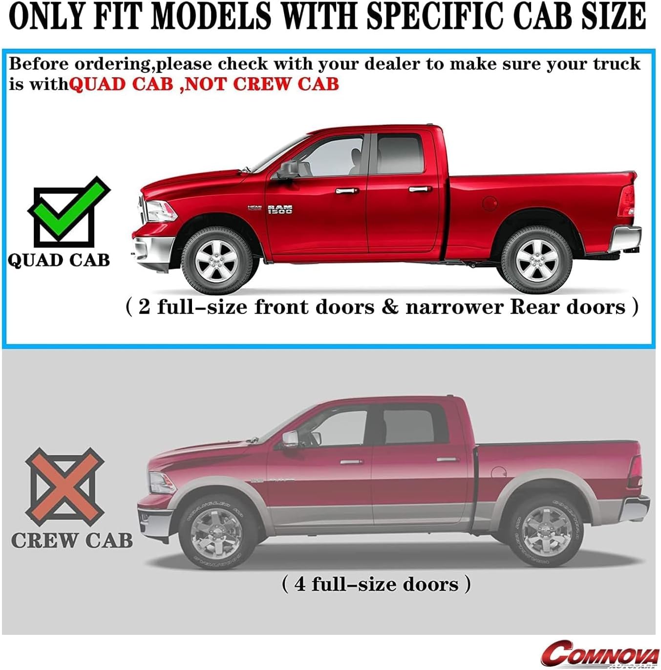 Truck running boards Compatible with 2019-2026 Dodge Ram 1500 Quad Cab(2 narrow rear doors), not for Crew Cab(4 full-size doors). Does not fit the Dodge Ram 1500 Classic or Ram 2500 3500.