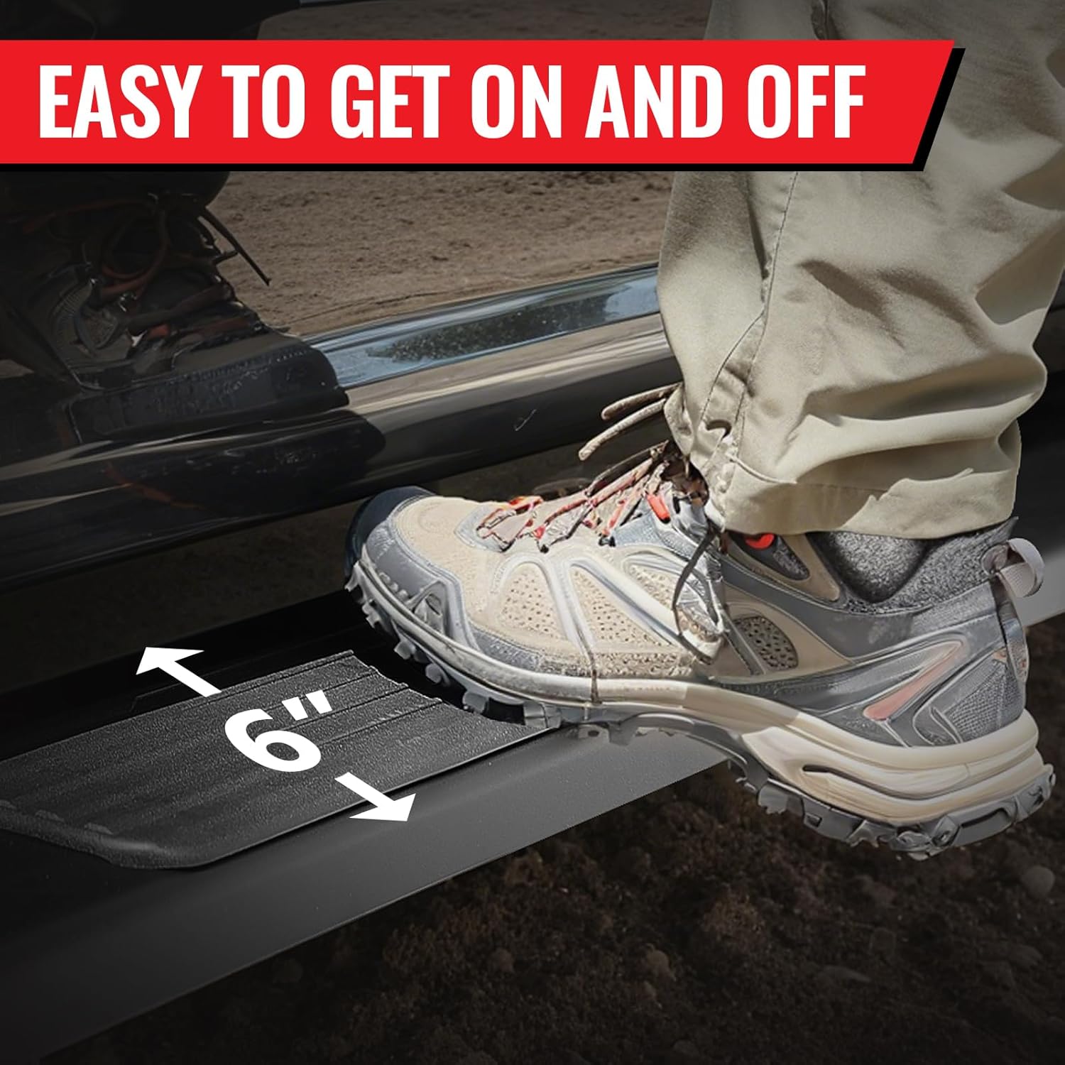 6-inch Wide Step, Offers a Secure Footing From Which You Can Step Up Into Your Truck. Powder Coated with Some Glitter for Rust Prevention While Making Your Running Boards Look More Stylish and Outstanding.