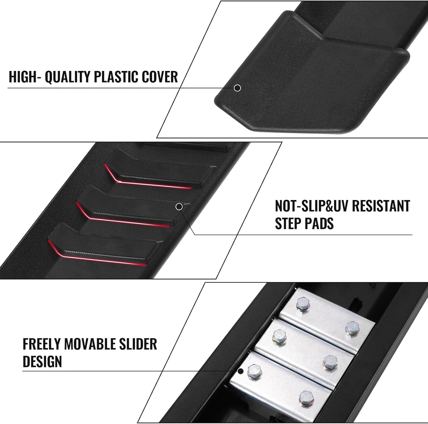 Slider design, able to adjust position on the vehicle forward and backward for better installation. OE style looks simple and beautiful, while easier to clean.