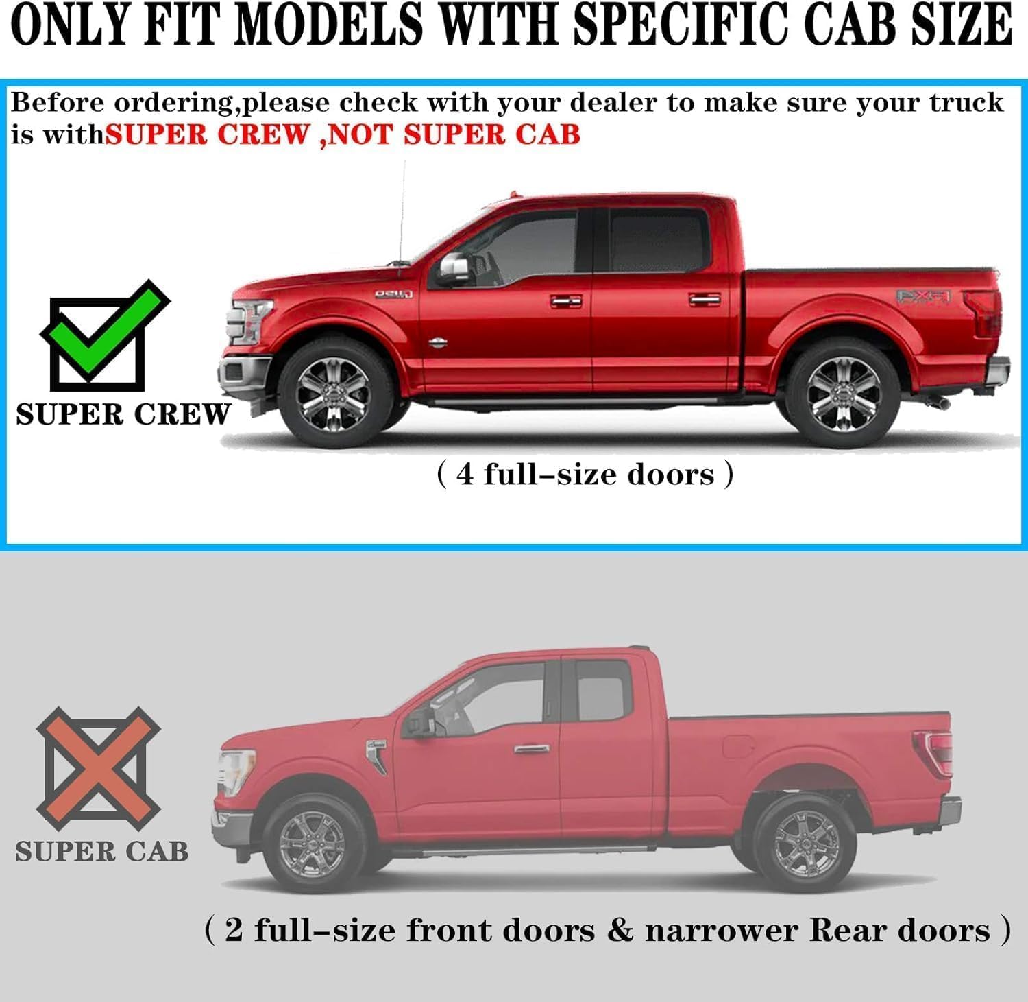 Running boards compatible with 2004-2014 Ford F-150 crew cab with 4 full-size doors. Please check the cab size picture before purchase.