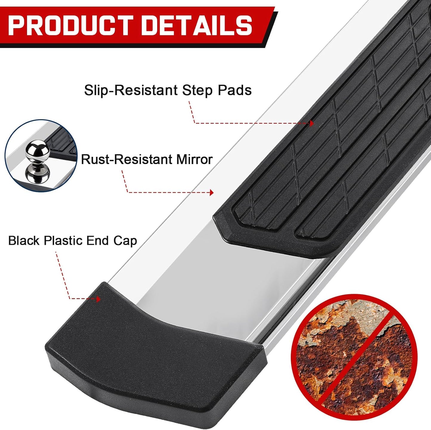 The Ford running boards are made of T304 stainless steel, offering superior rust resistance. The surface undergoes a polishing process to achieve a mirror-like finish. Once installed, they not only enhance the vehicle's appearance but also facilitate easy cleaning and maintenance.